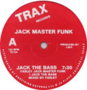 Jack Master Funk / Jack Master Dick ‎– Jack The Bass / Jack The Dick, Label A, 1985