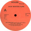 Jack Master Funk-Aw Shucks (Let's Go Let's Go) Cover Label-A