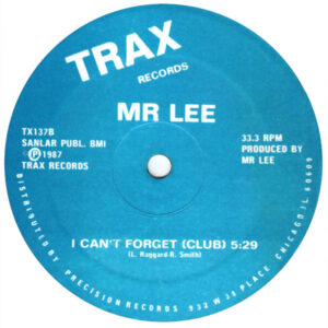 Mr Lee I Can't Forget Label B Trax (blue)
