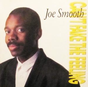 Joe Smooth – Can't Fake The Feeling, Maxi Cover front, 1989