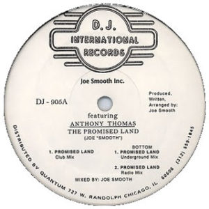 Joe Smooth Inc. ft. Anthony Thomas – The Promised Land, Label A, 1987