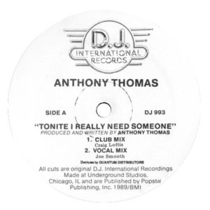 Anthony Thomas - Tonite I really need someone, Label A, 1989