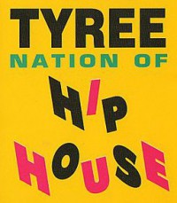 Tyree - Nation of Hip House, Logo