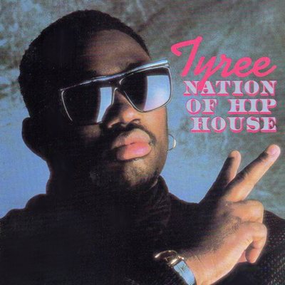Tyree - Nation of Hip House, Album Cover front, 1989