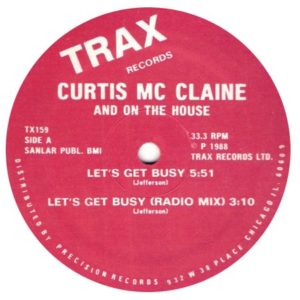 Curtis McClaine & On The House - Let's get Busy, Label A, 1988