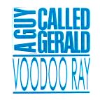 A Guy called Gerald - Voodoo Ray & Early Years