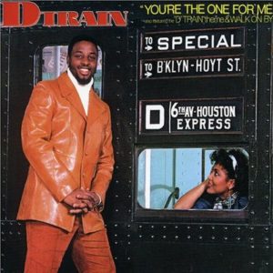 D-Train - You're The One For Me, Maxi Cover, 1981
