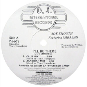 Joe Smooth I'll be there Label A