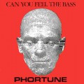 Phortune-Can you feel the Bass_Cover front Phortune-Can you feel the Bass_Cover front_gog