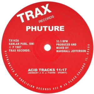 Phuture - Acid Tracks, Label A, 1987