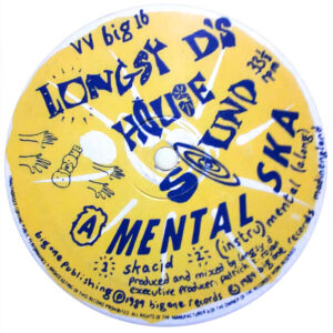 Longsy D's House Sound Mental Ska Maxi UK Label A Big One
