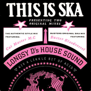 Longsy D's House Sound This is Ska Single UK Busters Cover front Big One