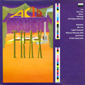 Acid Tracks, Serious Records, Cover front, 1988