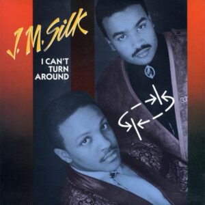 JM Silk - I Can't Turn Around, Maxi Cover front, 1986