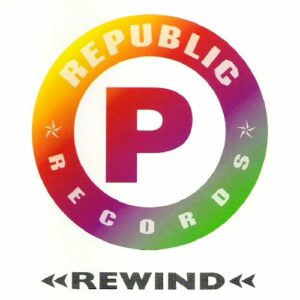 Republic Records - Rewind (Remixe)