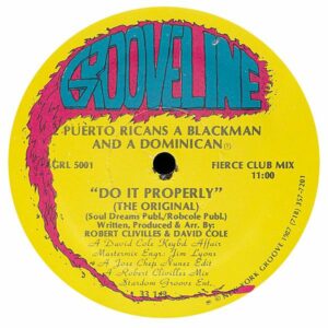 2 Puerto Ricans, a Blackman and a Dominican - Do It Properly!, Label A, 1987