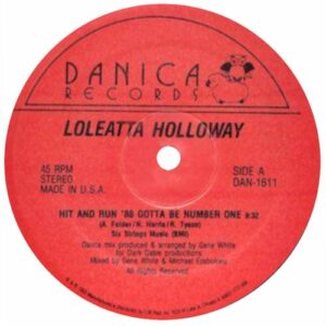 Loleatta Holloway Hit and Run 88 Label A Danica Rec