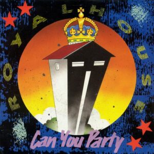 Royal House - Can you Party Cover Maxi Champion Rec