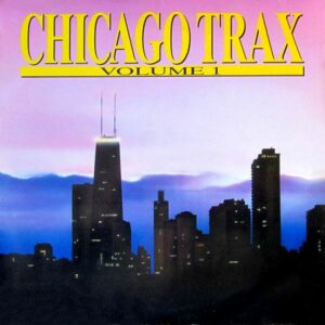 Chicago Trax Vol.1 Cover front