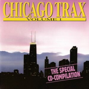 Chicago Trax Vol.1 Cover front CD