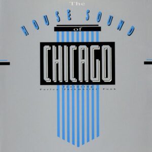 The House Sound of Chicago Vol.1 (BCM Records)