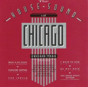 House Sound of Chicago Chicago Trax London Records Cover front CD