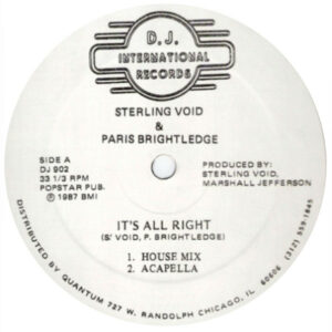 Sterling Void Its All Right Label A DJ International