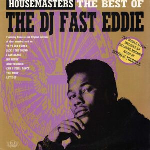Housemasters The Best of Fast Eddie Cover front LP