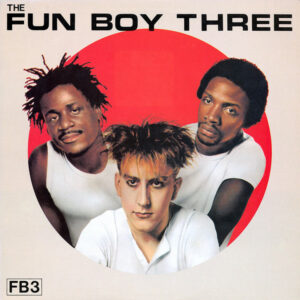 FB3 Fun Boy Three Cover debut LP