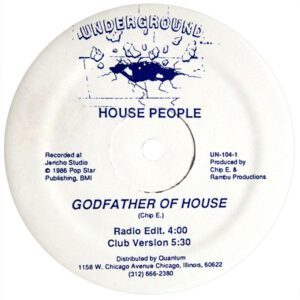 House People Godfather of House Label A