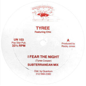 Tyree ft Chic I fear the Night Label A