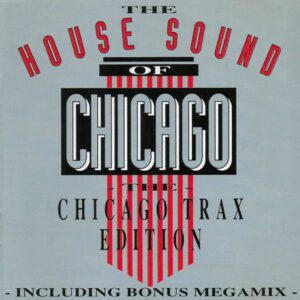 House Sound of Chicago Chicago Trax Edition 1993 BCM Rec
