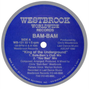 Bam Bam King of the Underground Label A Westbrook