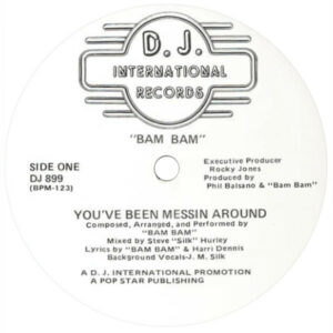 Bam Bam - You've been messin around Label A. This is the Farley Mix (not Steve Silk Hurley)