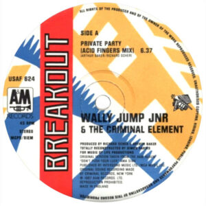 Wally Jump Jr Private Party Breakout Acid 12 Label A