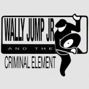 Wally Jump Jr & The Criminal Element und Criminal Records