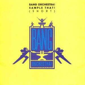 Bang Orchestra Sample That Cover front 7 Geffen