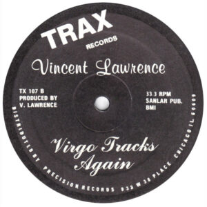 Vincent Lawrence Virgo Tracks again Label B Trax
