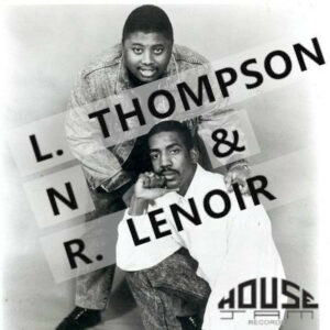 Thompson & Lenoir und House Jam Rec.