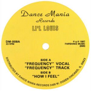 Lil Louis Frequency How I Feel Label A DM008