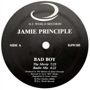 Jamie Principle Bad Boy Label A DJ World Rec