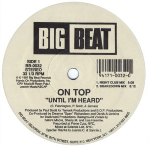 On Top Until I'm Heard Label A Big Beat