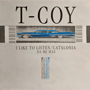 T Coy I Like to Listen Cover front Chic Rec (de)