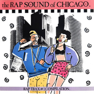 The Rap Sound of Chicago Cover front CD Watch Out