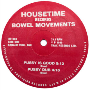 Bowel Movements Pussy is Good Label A HT1004
