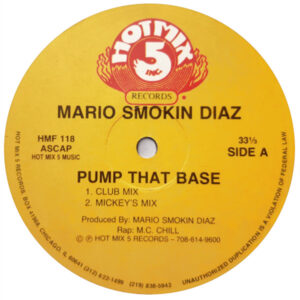 Mickey Oliver Pump That Base Label A HMF118 Hot Mix 5