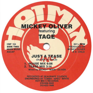 Mickey Oliver ft. Tage Just A Tease Label B HMF104