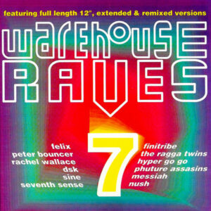 Warehouse Raves 7 Cover front LP