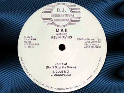 MKII feat. KEVIN IRVING &quot;Don&#039;t Stop the Music&quot; 12&quot;